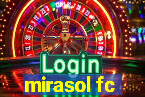 mirasol fc